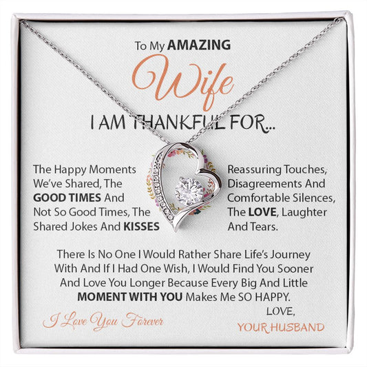 My Amazing Wife | I Am Thankful - Forever Love Necklace